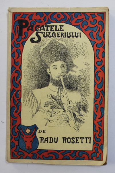 PACATELE SULGERIULUI de RADU ROSETTI , 1912