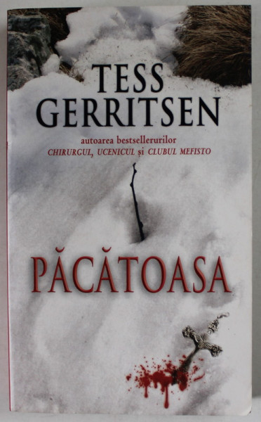 PACATOASA de TESS GERRITSEN , 2009