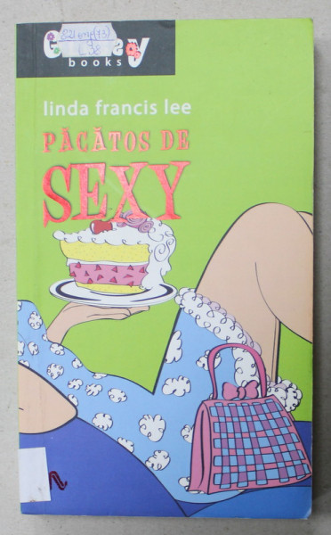 PACATOS DE SEXY de LINDA FRANCIS LEE , 2011