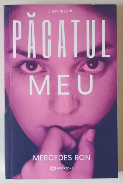 PACATUL MEU , DIN SERIA CULPABLES #1 de MERCEDES RON , 2022