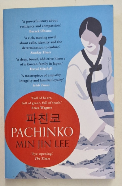 PACHINKO by MIN JIN LEE , 2017 , COPERTA ORIGINALA BROSATA