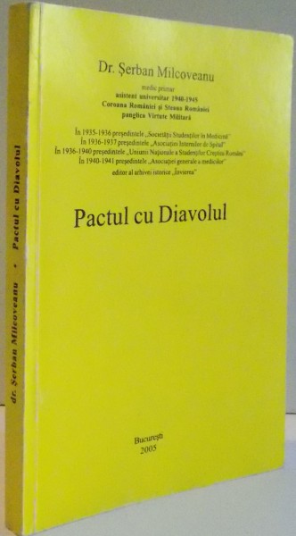 PACT CU DIAVOLUL de DR. SERBAN MILCOVEANU , 2005