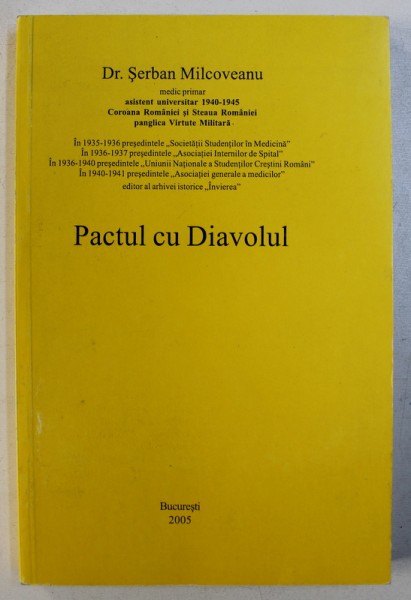 PACTUL CU DIAVOLUL de SERBAN MILCOVEANU , 2005