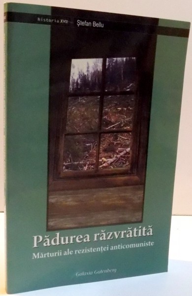 PADUREA RAZVRATITA , MARTURII ALE REZISTENTEI ANTICOMUNISTE , 2009