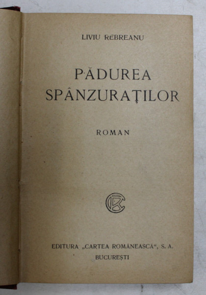 PADUREA SPANZURATILOR de LIVIU REBREANU , 1922