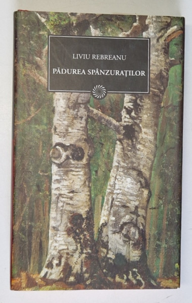 PADUREA SPANZURATILOR de LIVIU REBREANU , 1940