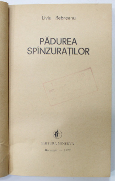PADUREA SPANZURATILOR de LIVIU REBREANU , 1972, COPERTA REFACUTA