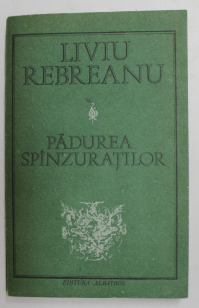 PADUREA SPANZURATILOR de LIVIU REBREANU , 1989