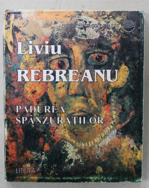 PADUREA SPANZURATILOR de LIVIU REBREANU , 1996