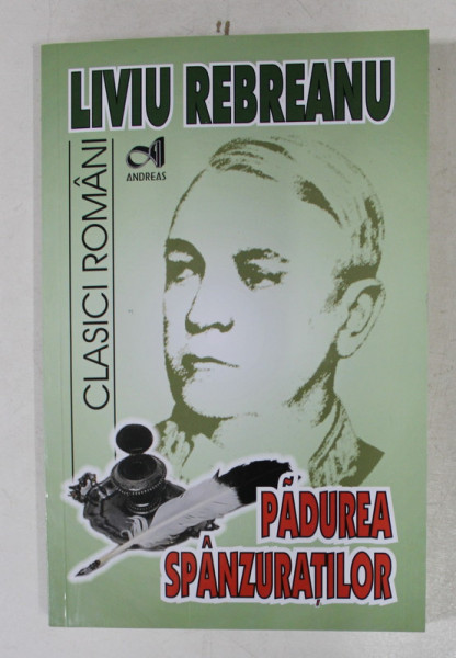 PADUREA SPANZURATILOR de LIVIU REBREANU -  2014