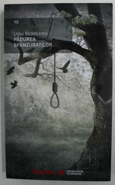 PADUREA SPANZURATILOR de LIVIU REBREANU , 2019