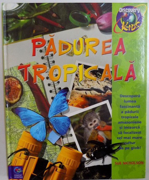 PADUREA TROPICALA de SUE NICHOLSON , 2001