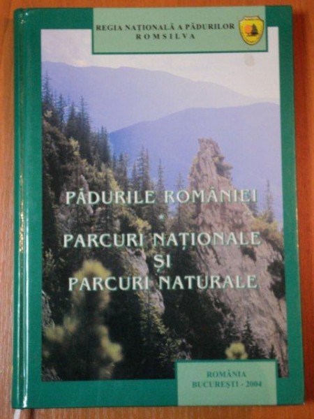 PADURILE ROMANIEI, PARCURI NATIONALE SI PARCURI NATURALE , 2004, COTORUL ESTE LIPIT CU SCOCI