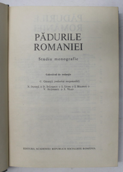 PADURILE ROMANIEI , studiu monografic ,1981