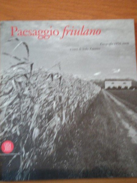 PAESAGGIO FRIULANO-ITALO ZANNIER