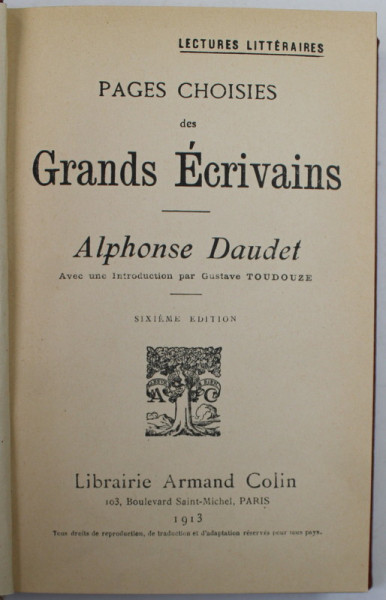 PAGES CHOISIES DES GRANDS ECRIVAINS par ALPHONSE DAUDET , 1913
