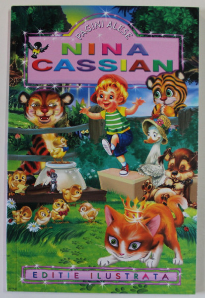 PAGINI ALESE de NINA CASSIAN , 2014 *EDITIE ILUSTRATA