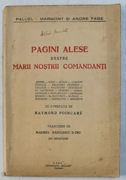 PAGINI ALESE DESPRE MARII NOSTRII COMANDANTI de PALUEL  - MARMONT si ANDRE FAGE , 1934 * COTOR REFACUT