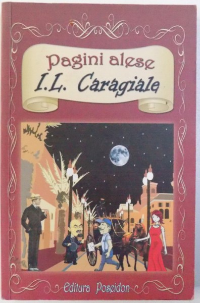 PAGINI ALESE din ION LUCA CARAGIALE , 2012