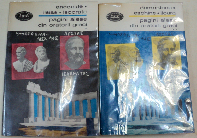 PAGINI ALESE DIN ORATORII GRECI-ANDOCIDE.LISIAS ISAIOS.ISOCRATE  2 VOL.  1969