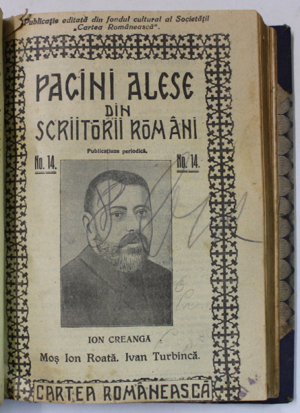 PAGINI ALESE DIN SCRIITORII ROMANI , PUBLICATIUNE PERIODICA , COLEGAT DE 15 NUMERE DISPARATE , EDITII INTERBELICE