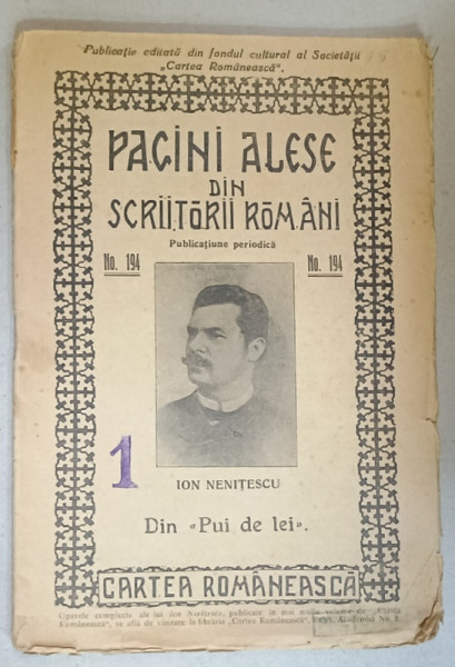 PAGINI  ALESE DIN SCRIITORII ROMANI ,  PUBLICATIUNE PERIODICA ,no. 194 , INTERBELICA