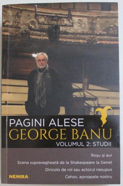 PAGINI ALESE, VOL. 2: STUDII de GEORGE BANU , 2018