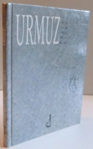 PAGINI BIZANTINE de URMUZ , 1999