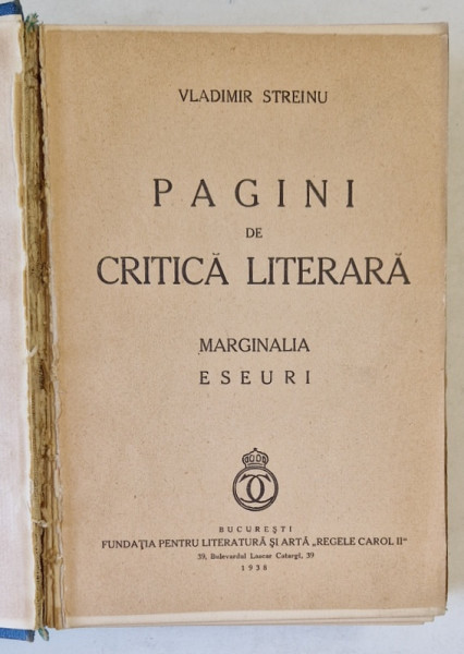 PAGINI DE CRITICA LITERARA de VLADIMIR STREINU , 1938 , EXEMPLAR 22 DIN 26 *