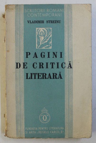 PAGINI DE CRITICA LITERARA , MARGINALIA ESEURI de VLADIMIR STREINU , 1938