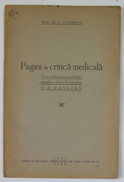 PAGINI DE CRITICA MEDICALA de PROF.  DR. C.I. PARHON , 1928