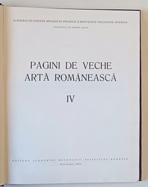 PAGINI DE VECHE ARTA ROMANEASCA  VOL 4  1981