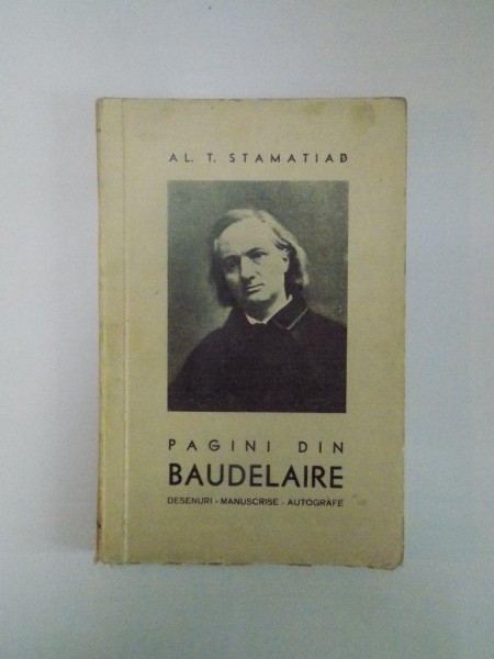 PAGINI DIN BAUDELAIRE  , CUGETARI SI IMPRESII , POEME IN PROZA