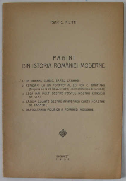 PAGINI DIN ISTORIA ROMANIEI MODERNE de  IOAN C. FILITTI  , 1935
