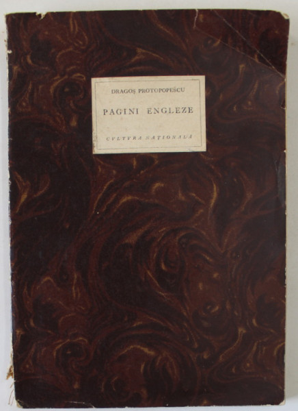 PAGINI ENGLEZE de DRAGOS PROTOPOPESCU , 1925 , COPERTA CU URME DE INDOIRE