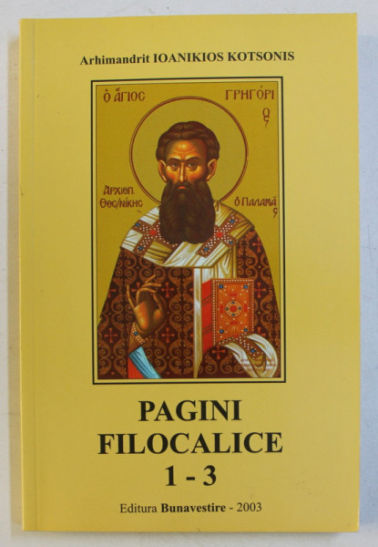 PAGINI FILOCALICE 1-3 de IOANIKIOS KOTSONIS , 2003