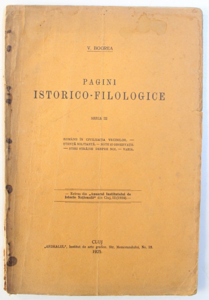 PAGINI ISTORICO  - FILOLOGICE , SERIA III de V. BOGREA , 1925