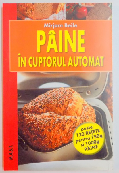 PAINE IN CUPTORUL AUTOMAT de MIRJAM BEILE , 2008