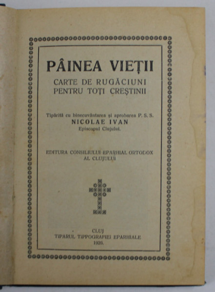 PAINEA VIETII , CARTE DE RUGACIUNI PENTRU TOTI CRESTINII , 1926