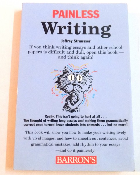 PAINLESS WRITING by JEFFREY STRAUSSER , 2001
