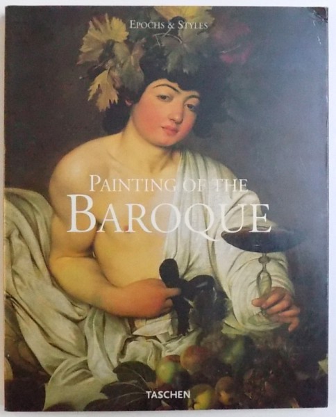 PAINTING OFTHE BAROQUE by ANDRES PRATER and HERMANN BAUER , 1997