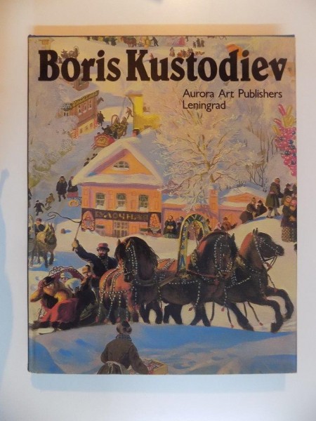 PAINTINGS , GRAPHIC WORKS , BOOK ILLUSTRATIONS , THEATRICAL DESIGNS de BORIS KUSTODIEV , 1983