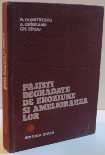 PAJISTI DEGRADATE DE ROZIUNE SI AMELIORAREA LOR , 1979