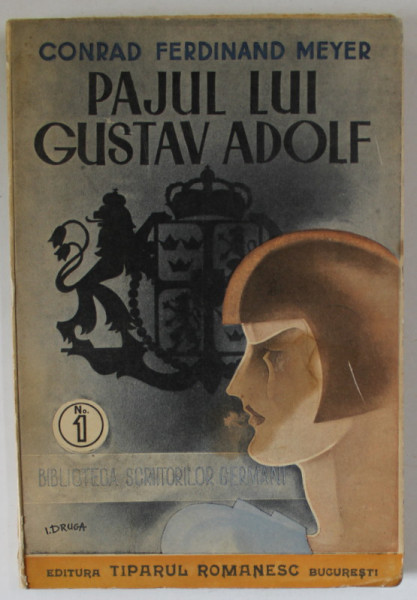 PAJUL LUI GUSTAV ADOLF / AMULETUL de CONRAD FERDINAND MEYER , ANII  '40
