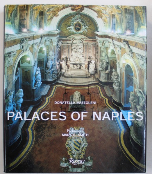 PALACES OF NAPLES by DONATELLA MAZZOLENI , 1999