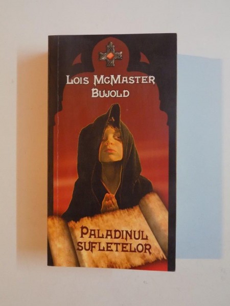 PALADINUL SUFLETELOR de LOIS MCMASTER BUJOLD 2008