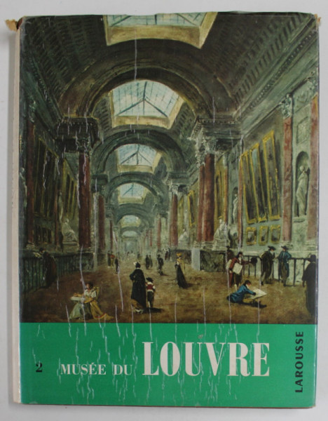 PALAIS ET MUSEE DU LOUVRE  par MAXIMILIEN GAUTHIER , VOLUMUL II , 1963