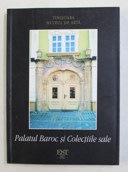 PALATUL BAROC SI COLECTIILE SALE , 2006