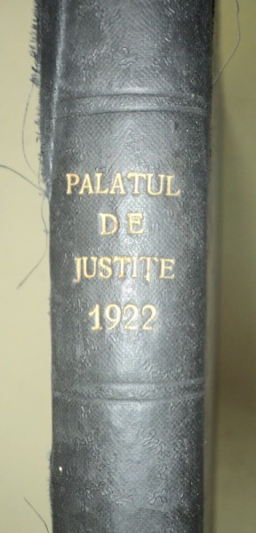 PALATUL DE JUSTITIE  1922