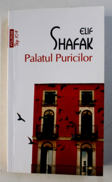 PALATUL PURICILOR de ELIF SHAFAK , 2017